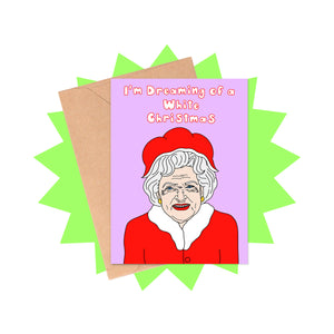 Dreaming of a Betty White Christmas Card