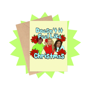 Doesn't It Feel Like Christmas Card
