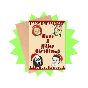 Have A Killer Christmas Card