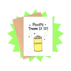 Poops There It Is Baby Card