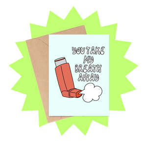 Take My Breath Away Valentine's Day Card