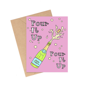 Pour It Up Male Tears Galentine's Day Card