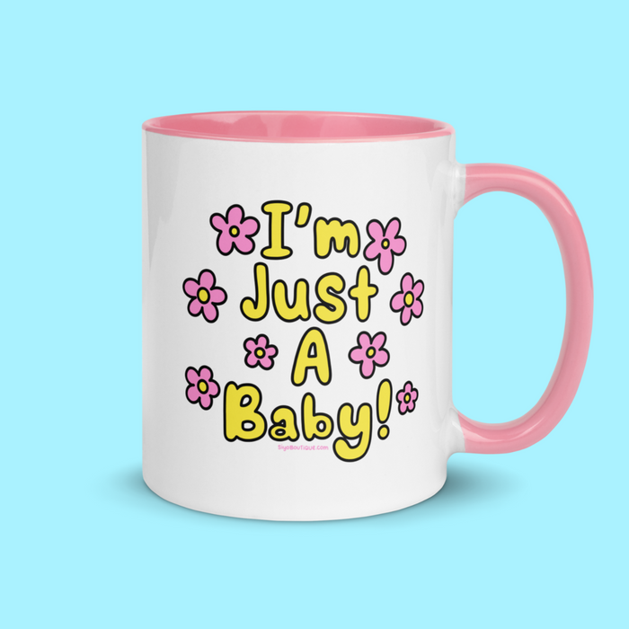 I'm Just A Baby Mug