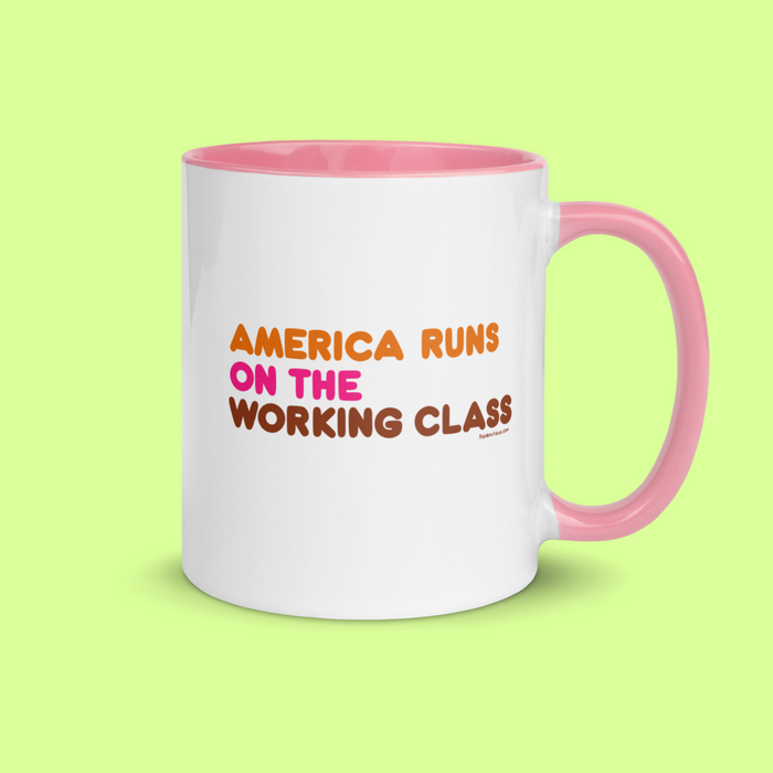 America Runs On Working Class Mug