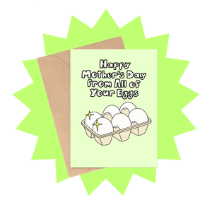 All Your Eggs Card - Mom Card from Children