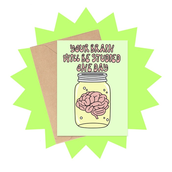 Brain Will Be Studied Graduation Card