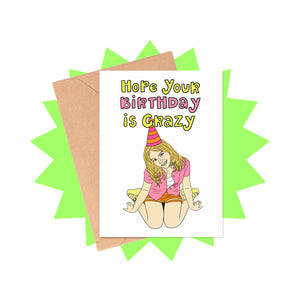 Britney Crazy Birthday Card