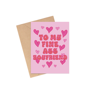 Fine Ass Boyfriend Valentine's Day Card