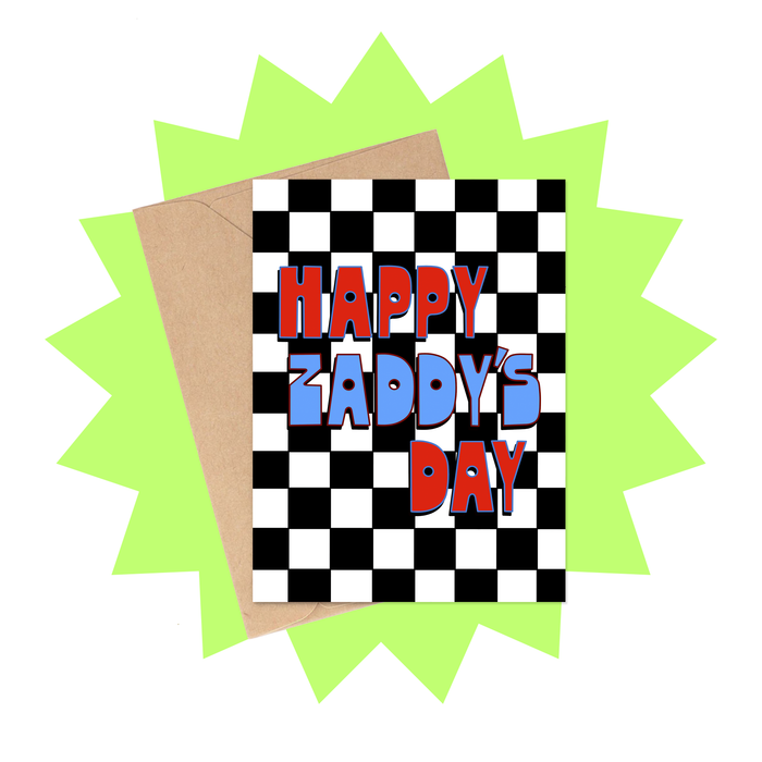 Happy Zaddy's Day Card