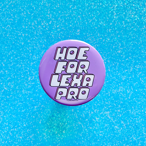 Hoe for Lexapro Pinback Button