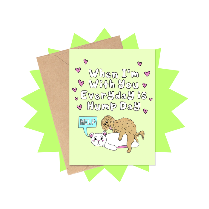 Everyday's Hump Day Love Card