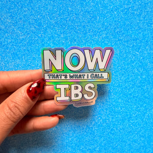 Now Thats What I Call IBS | Holographic Vinyl Sticker