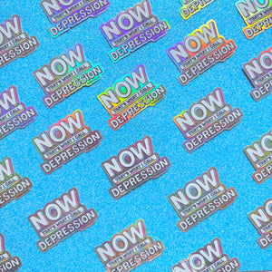 Now Thats What I Call Depression | Holographic Vinyl Sticker