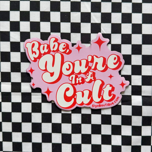 Magnetic bumper sticker with 'Babe, You're in My Cult' text on a checkered background