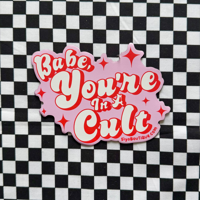 Babe You're In a Cult Magnetic Bumper Sticker