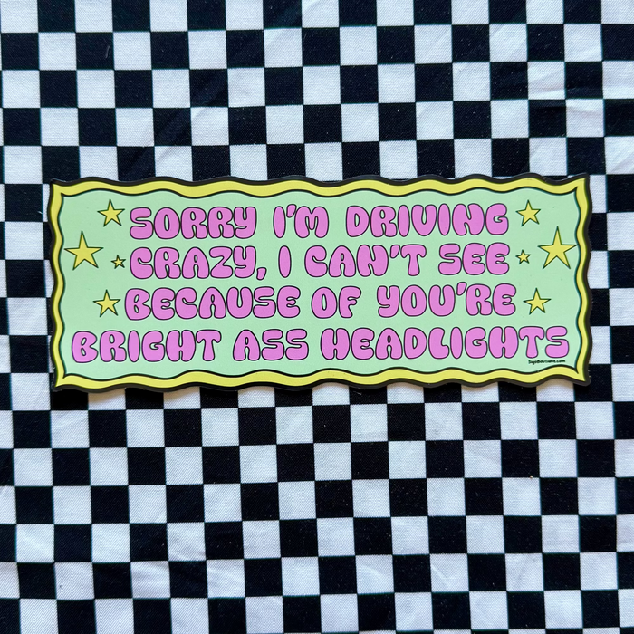 Bright Ass Headlights Magnetic Bumper Sticker