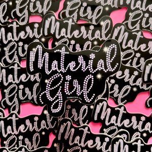 Material Girl Vinyl Sticker