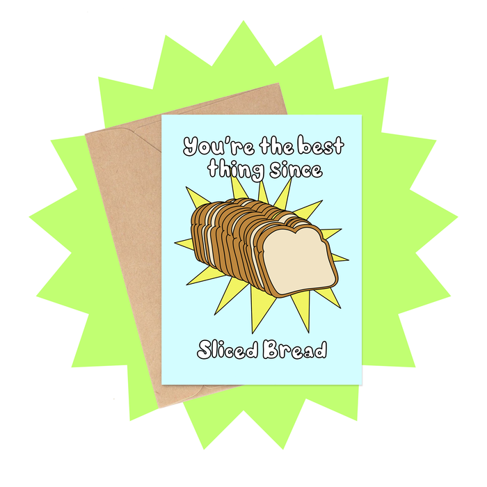 Since Sliced Bread Valentine's Day Card