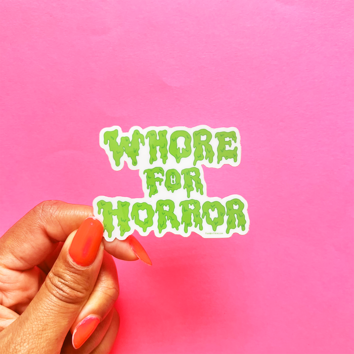 Whore For Horror Glow in the Dark Vinyl Sticker