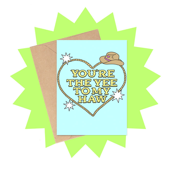 Yee to My Haw Valentine's Day Card