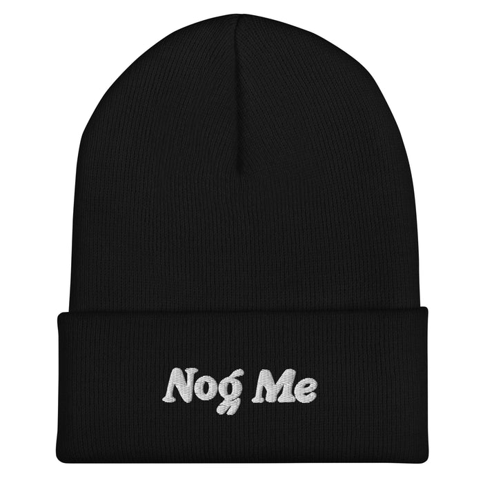 Nog Me Embroidered Cuffed Beanie