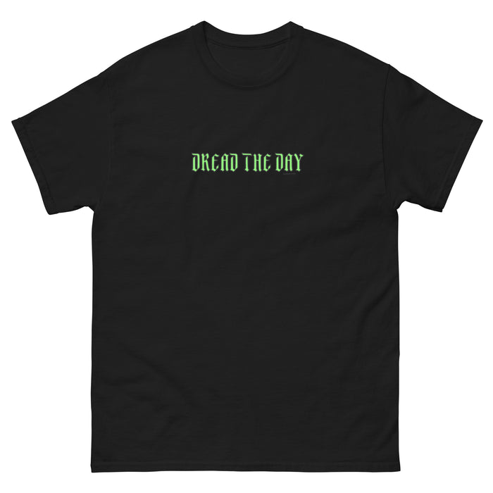 Dread the Day T-Shirt