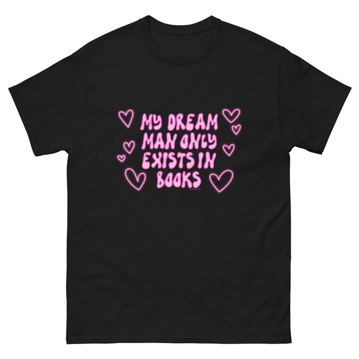 Dream Man In Books T-Shirt