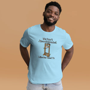 Revolutionize Guillotine T-Shirt