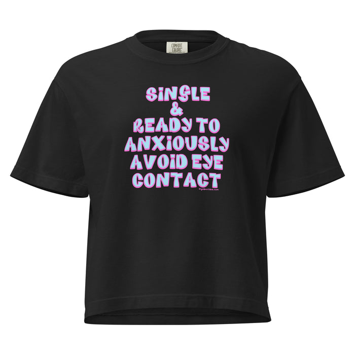 Single & Anxious Boxy Tee