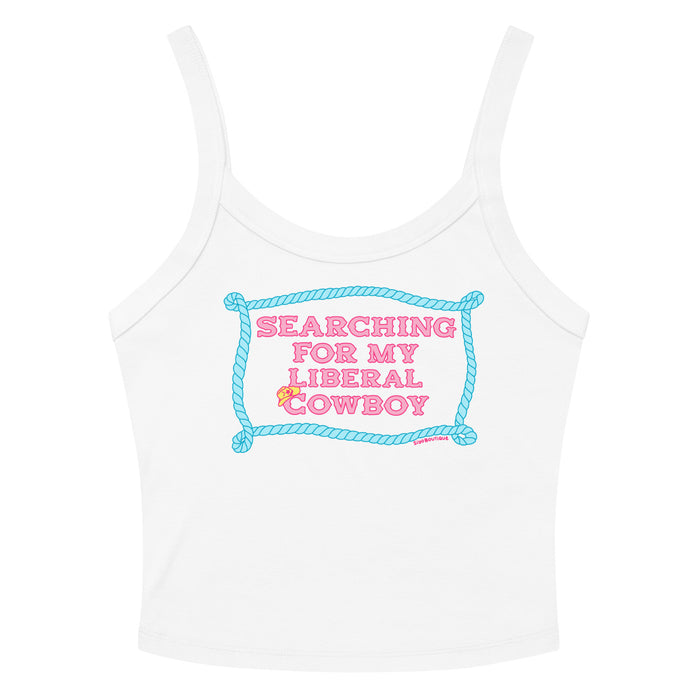 Searching For My Liberal Cowboy Micro-Rib Tank Top