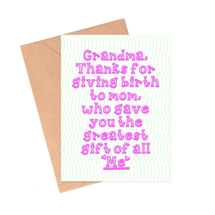 Greatest Gift Grandma Card