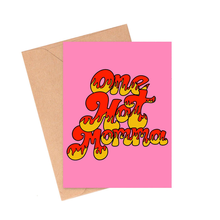 One Hot Momma Mother's Day Card