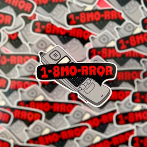 1-8HO-RROR Clear Vinyl Sticker