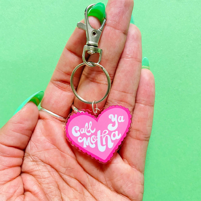 Call Your Mother Acrylic Keychain