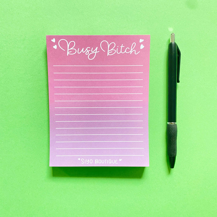 Busy Bitch Notepad
