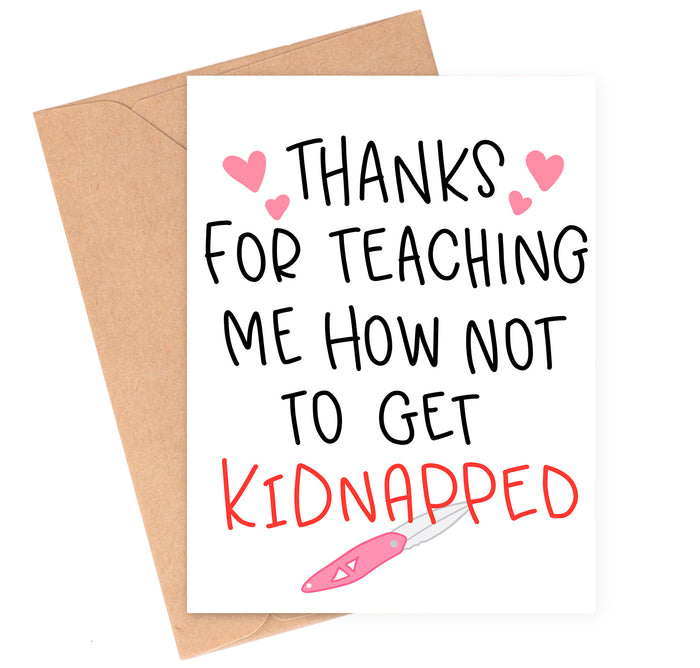 Not Kidnapped Mother's Day Card