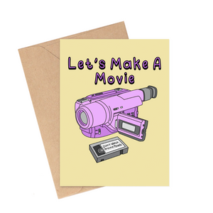 Let's Make A Movie Love Card