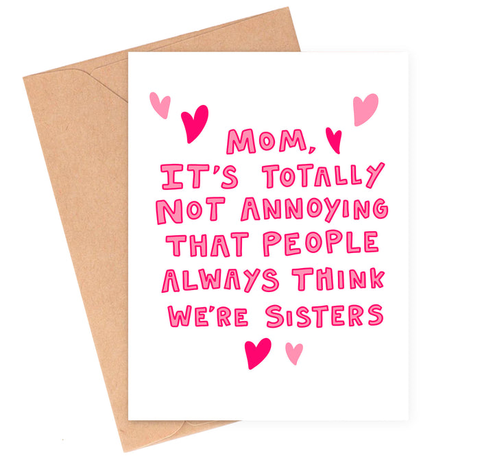 Young Aging Mom Mother's Day Card