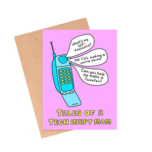 Tech Inept Mom Mother's Day Card